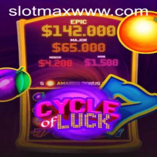 Cycle of Luck: Explore the Thrilling World of SLOTMAX